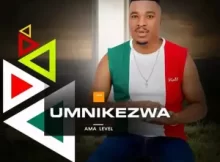 Umnikezwa – Ama Level