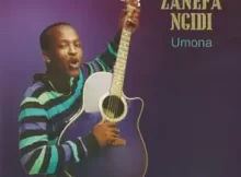 Zanefa Ngidi – Umona