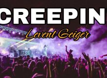 Levent Geiger – CREEPIN