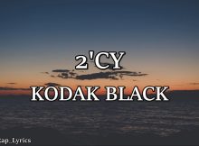 Kodak Black – 2’cy