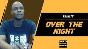 Trinity – Over The Night