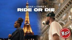 Asiah – Ride Or Die ft Emma’a