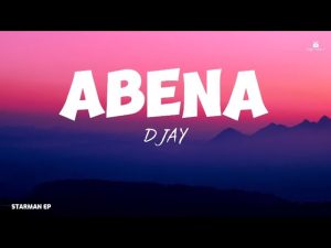 D Jay – Abena Sped Up Version