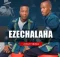 EZECHALAHA – Uyishay Emumva