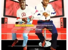 Soka Lentombi Eyodwa ft Mjabulisi