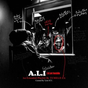 Ep: Tumelo ZA - ALI (A Lot Inside) 2023