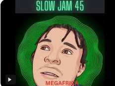 Megafrica – Slow Jam 45 Deep House