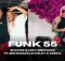 Shakes & Les X DBN Gogo – Funk 55