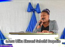 UJesu Ufika Ekuseni Sebethi Baqedile