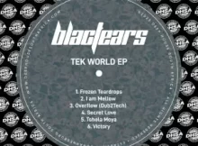 EP: Blac Tears – Tek World