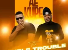 CK the dj – AE KUPE