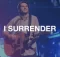 Hillsong Worship - I Surrender