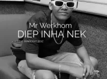 Mr Werkhom – Diep inha nek