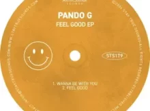 EP: Pando G – Feel Good