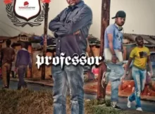 Professor – Lento Ft. Speedy