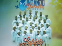 Siyakudumisa Thixo Song - Intando Yabasha Mass Choir