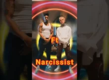 Dax – Narcissist ft. Phix