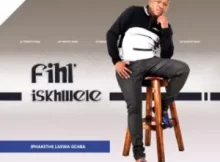 Fihliskhwele – Ithuna Lisemjolweni