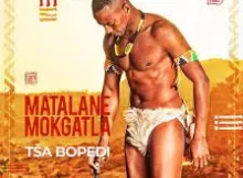 Matalane Mokgatla – Go nyalwa Bopedi