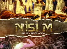 Mr M – N’ISI M Ft Revelation