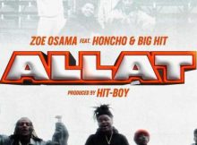 Zoe Osama ft Honcho & Big Hit – Allat