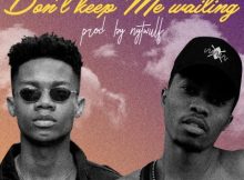 Kwesi Arthur – Don’t Keep Me Waiting Ft Kidi