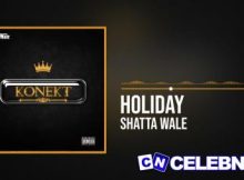 Shatta Wale – Holiday