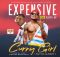 Expensive ft. Klever Jay – Corny Girl