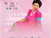 Pleasure tsa manyalo – Di busetse (falala mokgonyana)