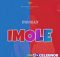Mohbad – Imole (New Song) | Download Music Audio MP3