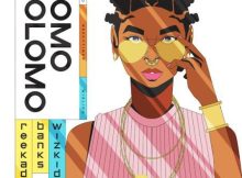 Reekado Banks – Omo Olomo Ft Wizkid