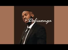 DaliWonga – Ngixolele ft Xduppy & Dj Maphorisa