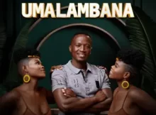 Q Twins – Umalambana ft. Gatsheni