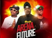 Arena Future – Oska Minda Ka Borena & CK the DJ