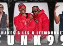 Shakes & Les X Leemckrazy – Funk 99 (Izolo)