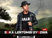 Soka Lentombi Eyodwa – Bhoza Yami