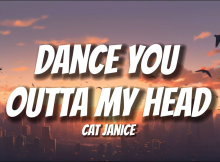 Dance You Outta My Head - Cat Jandice (Song)